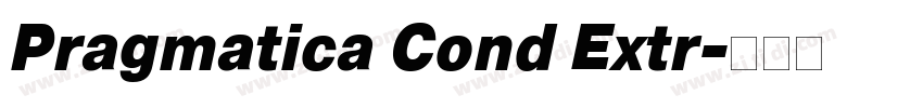 Pragmatica Cond Extr字体转换 Pragmatica Cond Extr字体转换